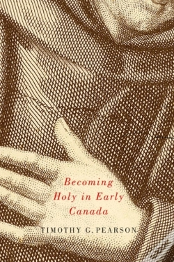 Capa do artigo Becoming Holy In Early Canada