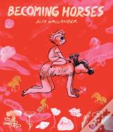 Becoming Horses