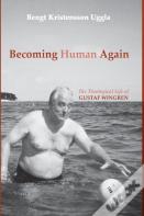 Becoming Human Again