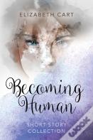 Becoming Human
