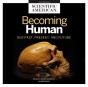 Becoming Human - Preview