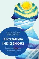 Becoming Indigenous