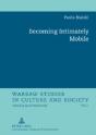 Becoming Intimately Mobile - Preview