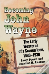 Capa do artigo Becoming John Wayne