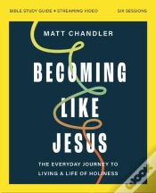 Capa do artigo Becoming Like Jesus Bible Study Guide Plus Streaming Video