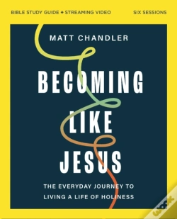 Capa do artigo Becoming Like Jesus Bible Study Guide Plus Streaming Video