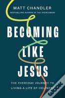 Becoming Like Jesus