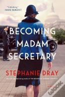 Becoming Madam Secretary