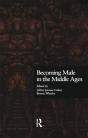 Becoming Male In The Middle Ages - Preview