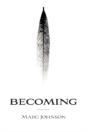 Becoming - Preview