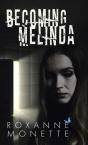 Becoming Melinda - Preview