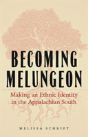 Becoming Melungeon - Preview