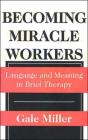 Becoming Miracle Workers - Preview