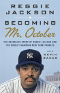 Becoming Mr. October - Preview