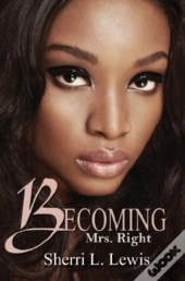 Becoming Mrs. Right