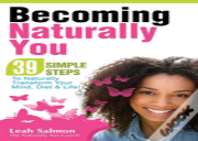 Becoming Naturally You