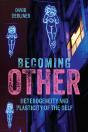 Becoming Other - Preview