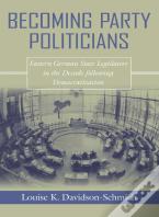 Becoming Party Politicians