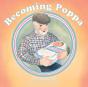 Becoming Poppa - Preview