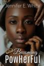 Becoming Powherful - Preview