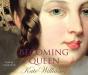 Becoming Queen - Preview