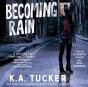 Becoming Rain - Preview