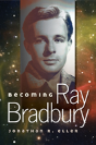 Becoming Ray Bradbury - Preview