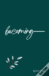 Becoming