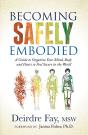 Becoming Safely Embodied - Preview