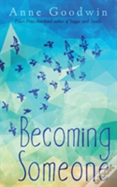 Becoming Someone