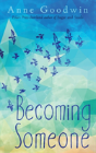 Becoming Someone - Preview