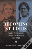 Becoming St. Louis