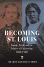 Becoming St. Louis - Preview