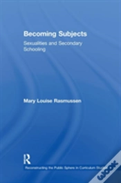 Capa do artigo Becoming Subjects: Sexualities And Secondary Schooling