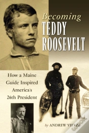 Capa do artigo Becoming Teddy Roosevelt