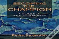 Becoming The Champion