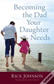Capa do artigo Becoming The Dad Your Daughter Needs