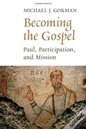 Capa do artigo Becoming The Gospel