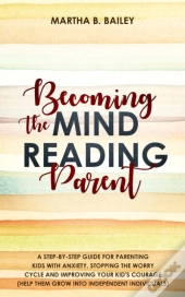 Becoming The Mind Reading Parent