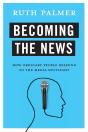 Becoming The News - Preview