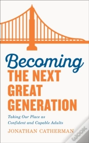 Capa do artigo Becoming The Next Great Generation