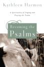 Becoming The Psalms - Preview