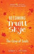 Becoming Truitt Skye