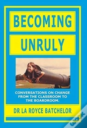 Capa do artigo Becoming Unruly