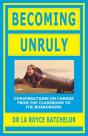 Becoming Unruly - Preview