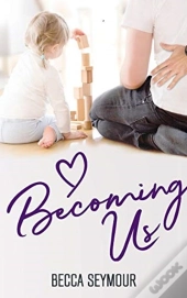 Becoming Us