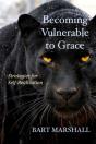 Becoming Vulnerable To Grace - Preview