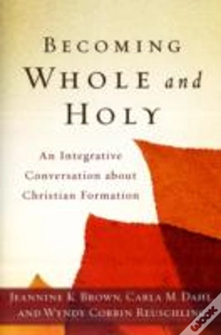 Capa do artigo Becoming Whole And Holy Â€“ An Integrative Conversation About Christian Formation