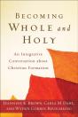 Becoming Whole And Holy - Preview