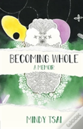 Becoming Whole